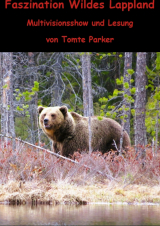 Filmplakat FASZINATION WILDES LAPPLAND Multivisionsshow und Lesung